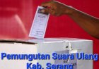 MK Putuskan, Pemungutan Suara Ulang (PSU) Pada Pilkada Kabupaten Serang Provinsi Banten